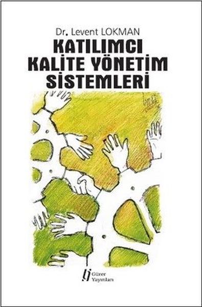 Katılımcı Kalite Yönetim Sistemleri-zoom-