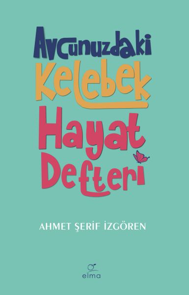 Avcunuzdaki Kelebek Hayat Defteri-zoom-