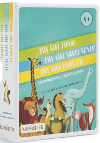 …Mış Gibi Zıpla! …Mış Gibi Şarkı Söyle! …Mış Gibi Dans Et!