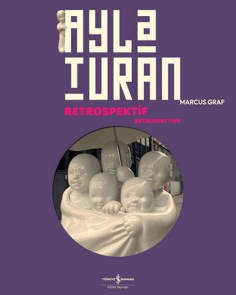 Ayla Turan - Retrospektif - Retrospective-zoom-