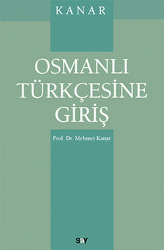 Osmanlı Türkçesine Giriş