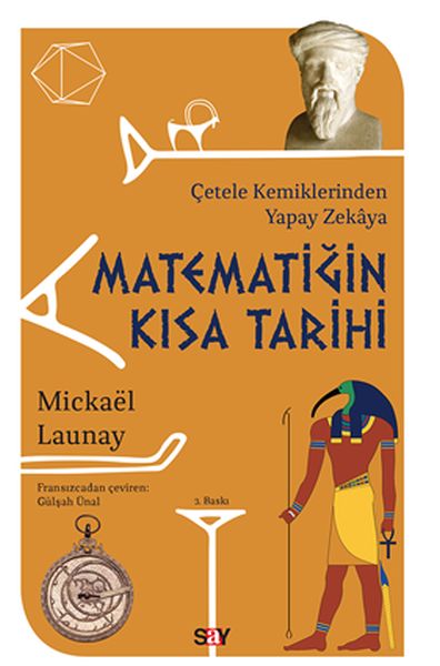 Matematiğin Kısa Tarihi - Çetele Kemiklerinden Yapay Zekaya-zoom-