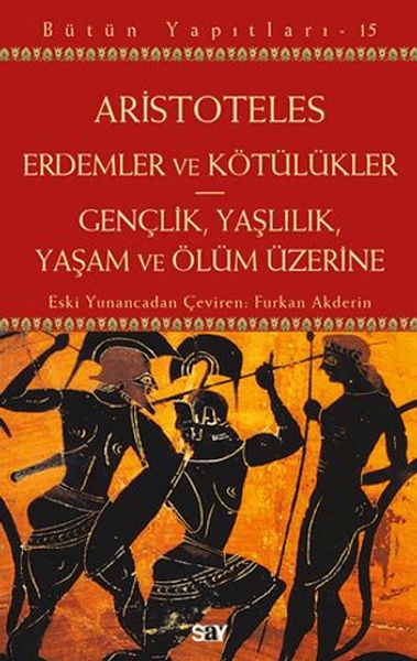 Erdemler ve Kötülükler - Gençlik, Yaşlılık, Yaşam ve Ölüm Üzerine-zoom-