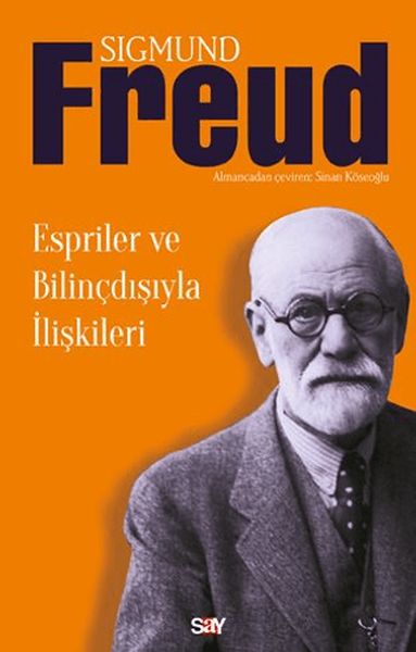 Espriler ve Bilinçdışıyla İlişkileri