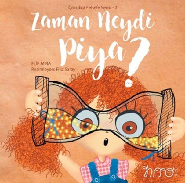 Zaman Neydi Piya? - Çocukça Felsefe Serisi 2-zoom-