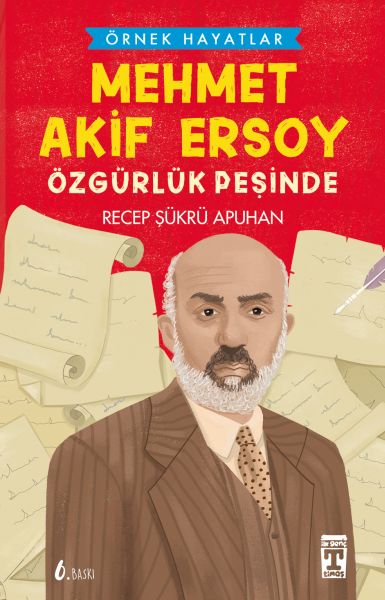 Mehmet Akif Ersoy  Özgürlük Peşinde-zoom-