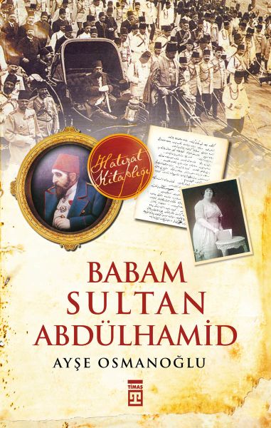 Babam Sultan Abdülhamid-zoom-