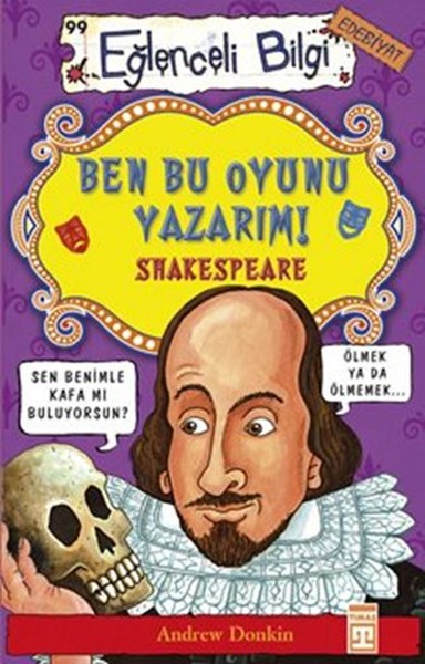 Eğlenceli Bilgi (Edebiyat) - Ben Bu Oyunu Yazarım! Shakespeare-zoom-