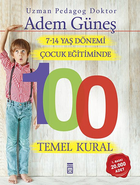 7-14 Yaş Dönemi Çocuk Eğitiminde 100 Temel Kural-zoom-