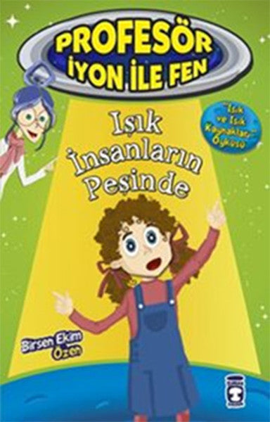 Profesör İyon İle Fen 2 - Işık İnsanların Peşinde-zoom-