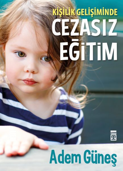 Cezasız Eğitim 1 - Kişilik Gelişiminde-zoom-