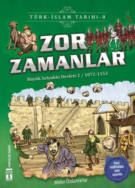 Zor Zamanlar - Türk İslam Tarihi 8-zoom-