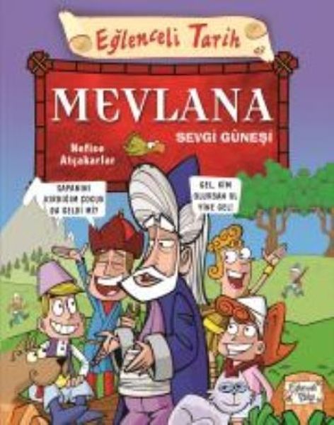 Eğlenceli Tarih 43 Mevlana Sevgi Güneşi-zoom-
