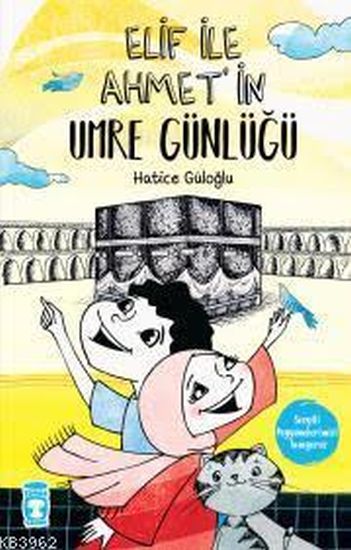 Elif İle Ahmet’in Umre Günlüğü-zoom-