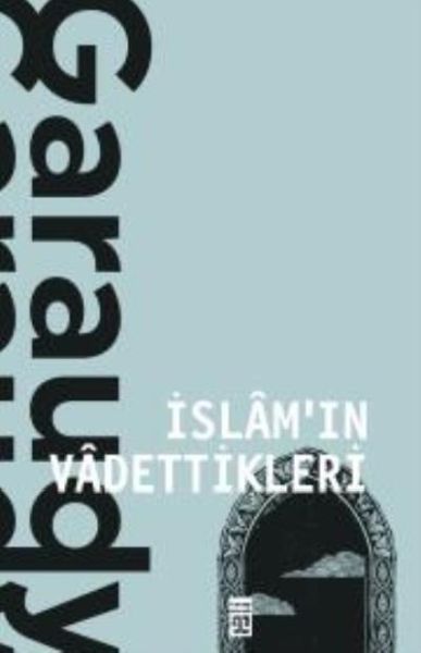 İslamın Vadettikleri-zoom-