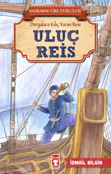 Uluç Reis - Kahraman Türk Denizcileri-zoom-