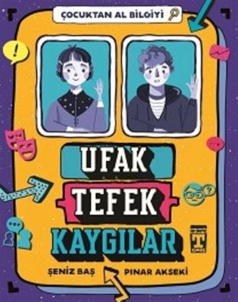 Ufak Tefek Kaygılar - Çocuktan Al Bilgiyi-zoom-