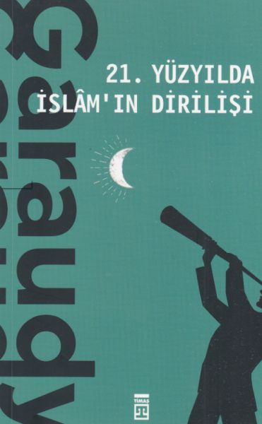 21. Yüzyılda İslamın Dirilişi-zoom-