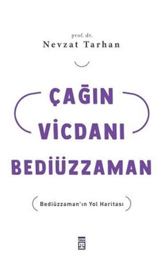 Çağın Vicdanı Bediüzzaman