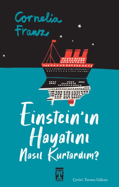 Einstein'ın Hayatını Nasıl Kurtardım?-zoom-