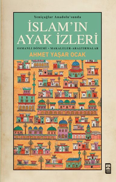 Yeniçağlar Anadolusunda İslamın Ayak İzleri-zoom-