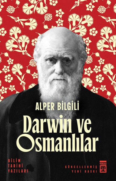 Darwin ve Osmanlılar - Bilim Tarihi Yazıları-zoom-