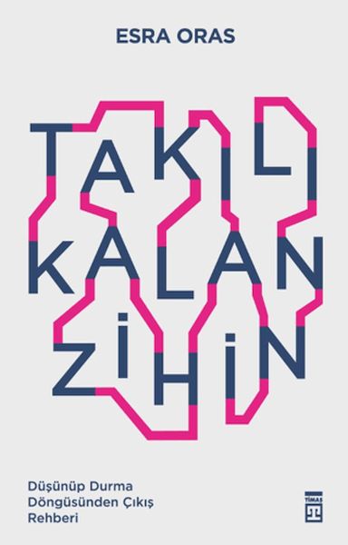 Takılı Kalan Zihin