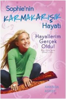 Hayallerim Gerçek Oldu! / Sophie'nin Karmakarışık Hayatı 3-zoom-