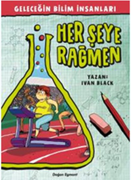 Geleceğin Bilim İnsanları - Her Şeye Rağmen-zoom-