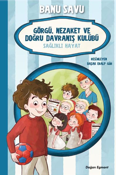 Görgü Nezaket ve Doğru Davranış Kulübü - Sağlıklı Hayat 3-zoom-