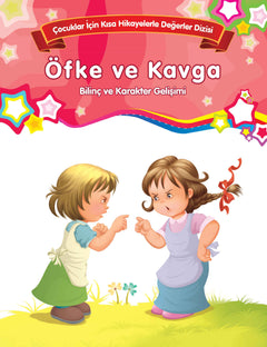 Öfke ve Kavga - Bilinç ve Karakter Gelişimi