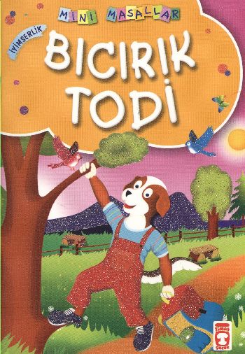 Bıcırık Todi / Mini Masallar-zoom-