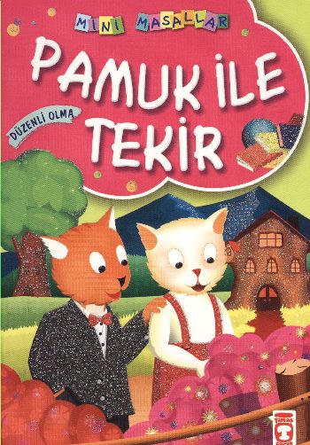 Pamuk ile Tekir / Mini Masallar-zoom-