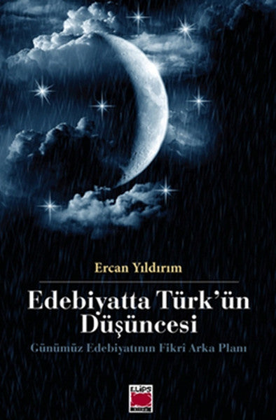 Edebiyatta Türk'ün Düşüncesi  Gününümüz Edebiyatının Fikri Arka Planı-zoom-
