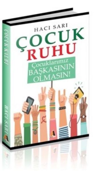 Çocuk Ruhu - Çocuklarımız Başkasının Olmasın!-zoom-
