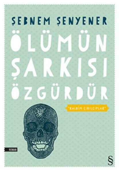 Ölümün Şarkısı Özgürdür-zoom-