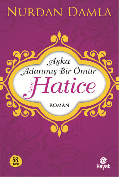 Hz. Hatice  Aşka Adanmış Bir Ömür-zoom-