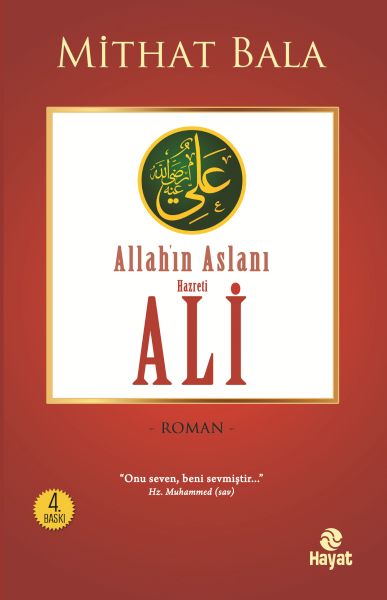Yiğitlerin Şahı Allah’ın Aslanı Hz. Ali