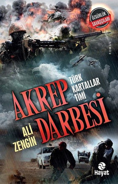 Akrep Darbesi - Türk Kartallar Timi