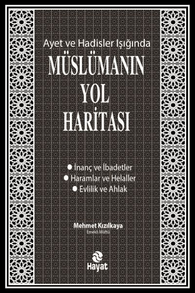 Ayet ve Hadisler Işığında Müslümanın Yol Haritası-zoom-