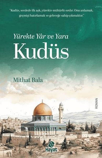 Yürekte Yâr ve Yara Kudüs-zoom-