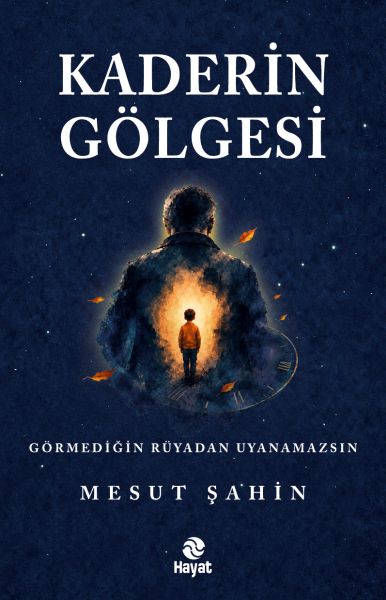 Kaderin Gölgesi