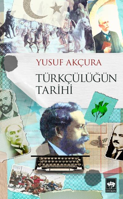 Türkçülüğün Tarihi-zoom-