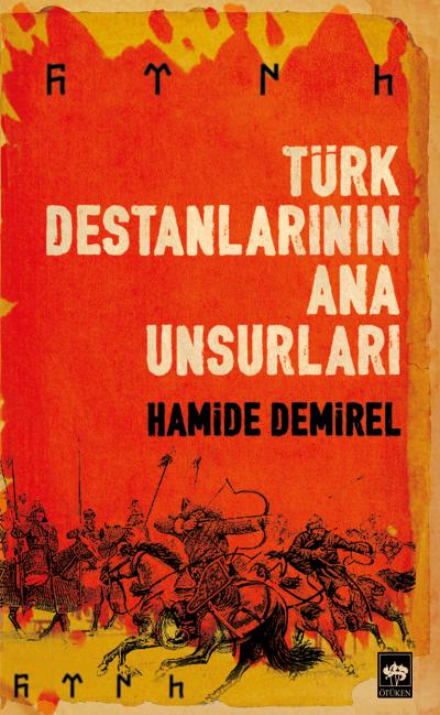 Türk Destanlarının Ana Unsurları-zoom-