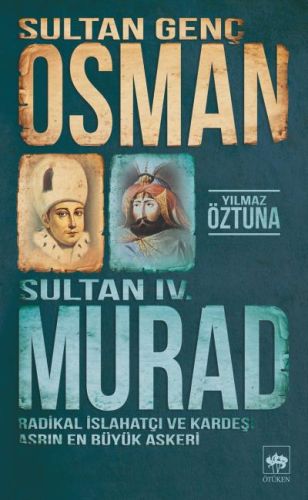 Sultan Genç Osman ve Sultan IV. Murad-zoom-