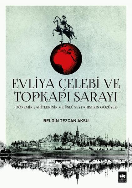 Evliya Çelebi ve Topkapı Sarayı-zoom-