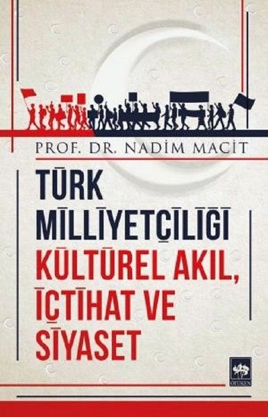 Türk Milliyetçiliği Kültürel Akıl, İçtihat ve Siyaset-zoom-