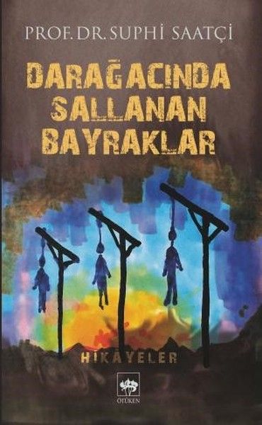 Darağacında Sallanan Bayraklar-zoom-
