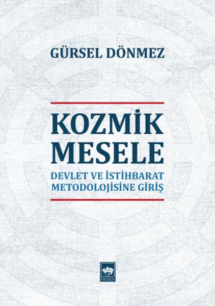 Kozmik Mesele - Devlet ve İstihbarat Metodolojisine Giriş-zoom-