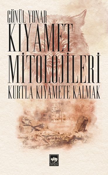 Kıyamet Mitolojileri - Kurtla Kıyamete Kalmak-zoom-